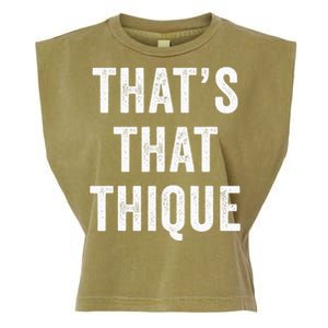 Thats That Thique Cute Concert Outfit Garment-Dyed Women's Muscle Tee