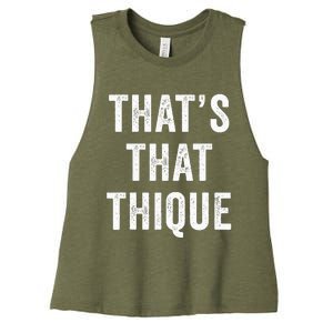 Thats That Thique Cute Concert Outfit Women's Racerback Cropped Tank