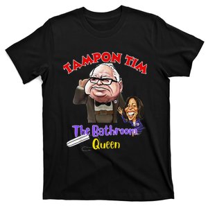 Tampon Tim The Bathroom Queen Funny Tim Walz 2024 Election T-Shirt