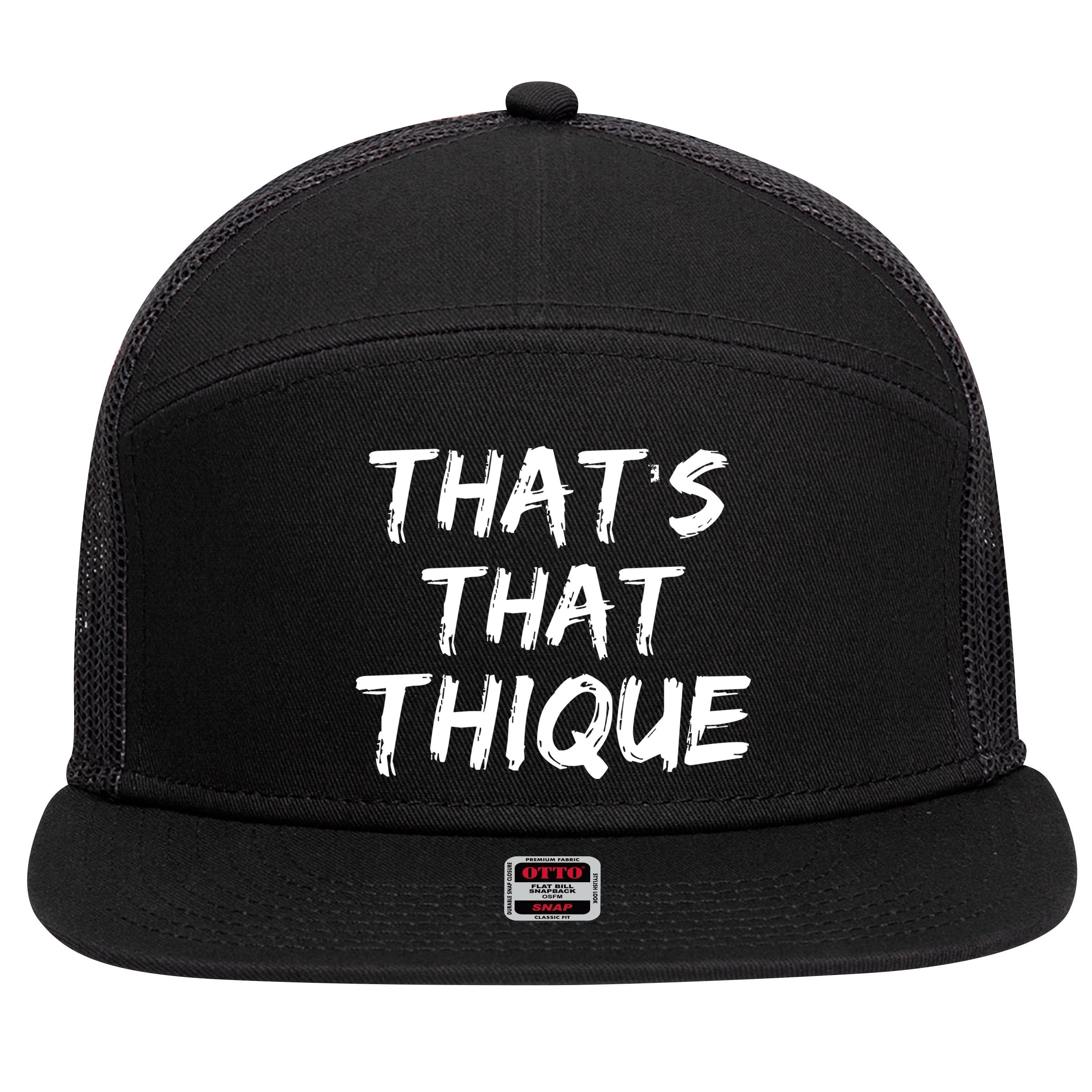 Thats That Thique 7 Panel Mesh Trucker Snapback Hat