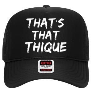 Thats That Thique High Crown Mesh Back Trucker Hat