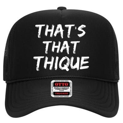 Thats That Thique High Crown Mesh Back Trucker Hat