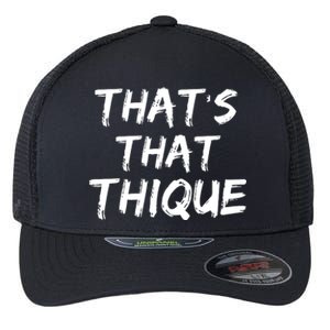 Thats That Thique Flexfit Unipanel Trucker Cap