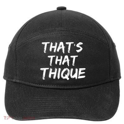 Thats That Thique 7-Panel Snapback Hat