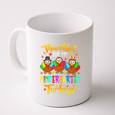 Teacher Thanksgiving Thankful For My Kindergarten Turkeys Coffee Mug