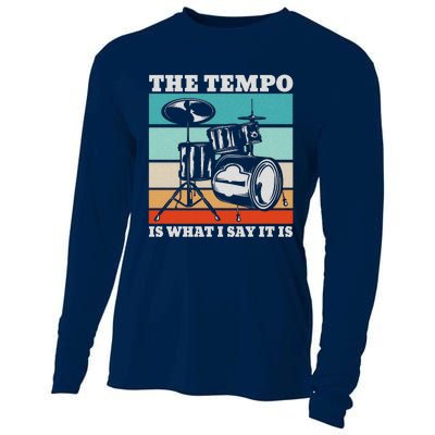 Tempo The Tempo Is What I Say It Is Drummer Tempo Drummers Cooling Performance Long Sleeve Crew