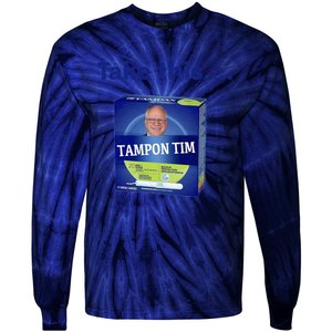 Tampontim Tampon Tim Funny Kamalas Vice President Tim Walz 2024 Tie-Dye Long Sleeve Shirt