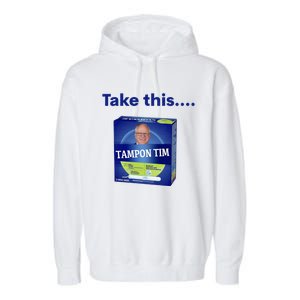 Tampontim Tampon Tim Funny Kamalas Vice President Tim Walz 2024 Garment-Dyed Fleece Hoodie