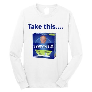 Tampontim Tampon Tim Funny Kamalas Vice President Tim Walz 2024 Long Sleeve Shirt