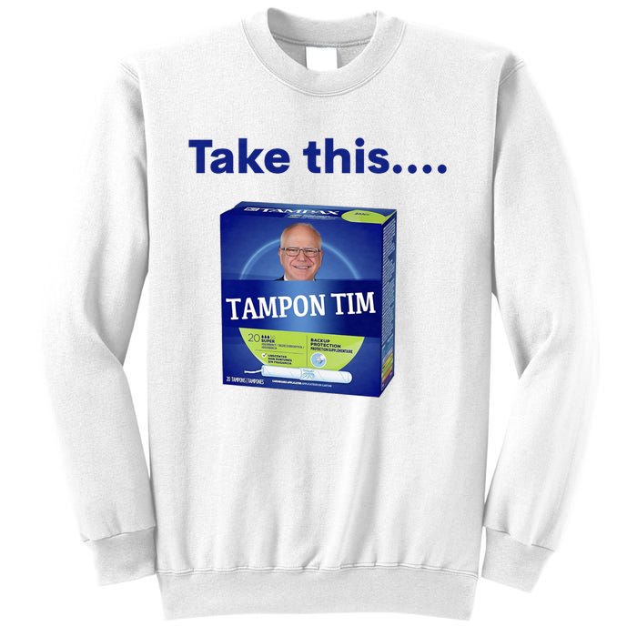 Tampontim Tampon Tim Funny Kamalas Vice President Tim Walz 2024 Sweatshirt