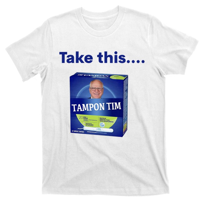 Tampontim Tampon Tim Funny Kamalas Vice President Tim Walz 2024 T-Shirt