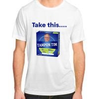 Tampontim Tampon Tim Funny Kamalas Vice President Tim Walz 2024 Adult ChromaSoft Performance T-Shirt