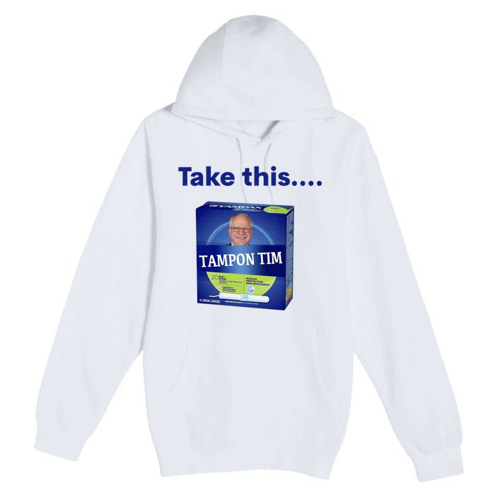 Tampontim Tampon Tim Funny Kamalas Vice President Tim Walz 2024 Premium Pullover Hoodie