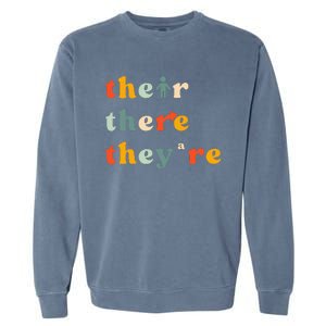 There Their TheyRe English Grammar Teacher Back To School Garment-Dyed Sweatshirt