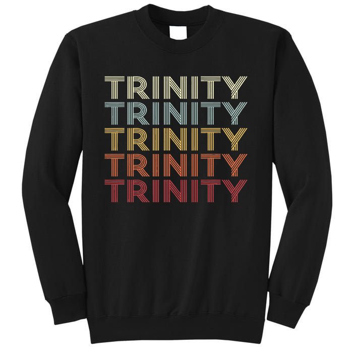 Trinity Texas Trinity Tx Vintage Text Tall Sweatshirt