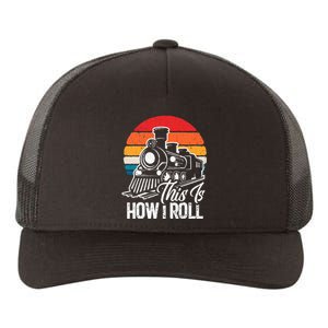 Train T This Is How I Roll Train Lover Yupoong Adult 5-Panel Trucker Hat