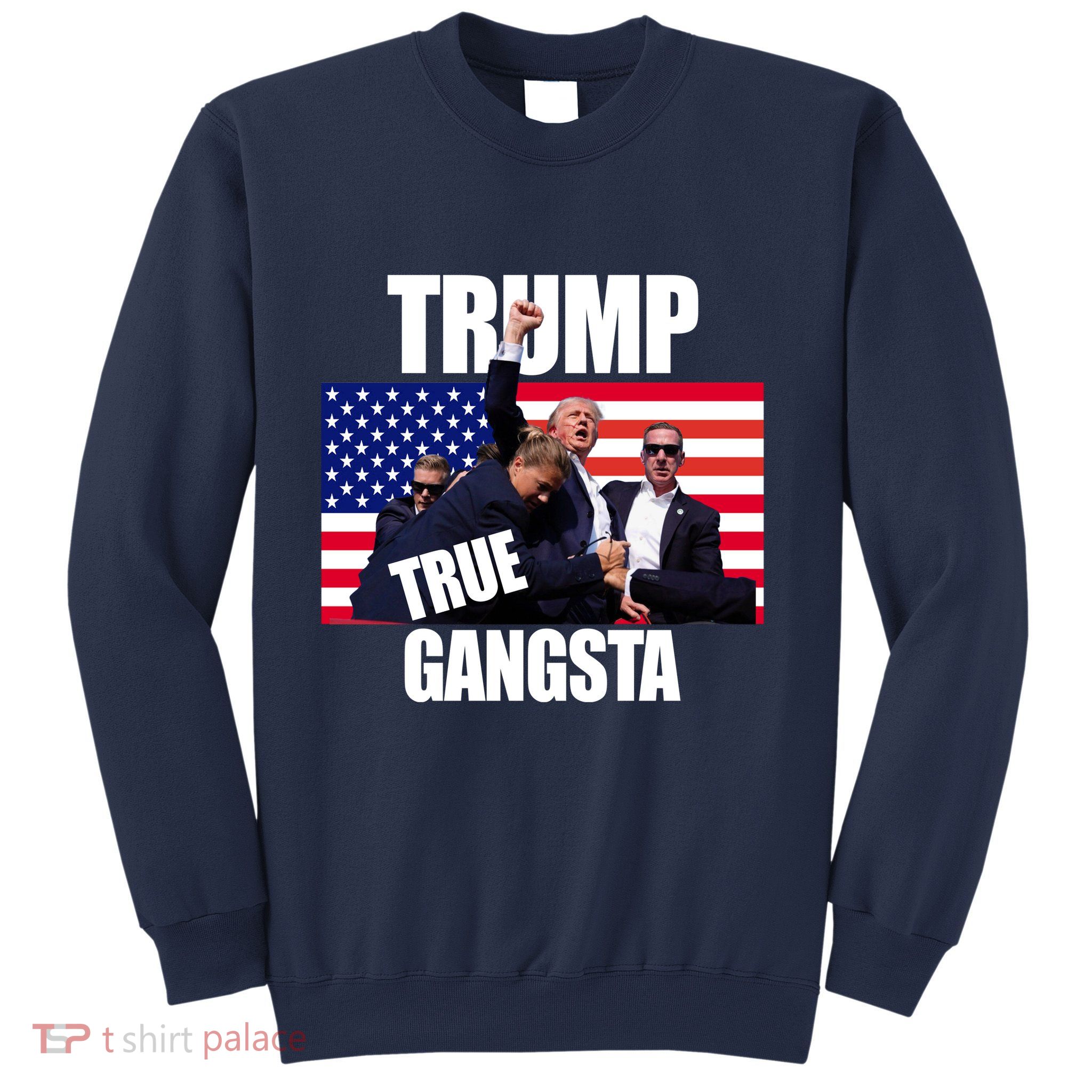 Trump The True Gangster Survived Association Sweatshirt