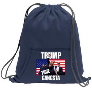 Trump The True Gangster Survived Association Sweatshirt Cinch Pack Bag