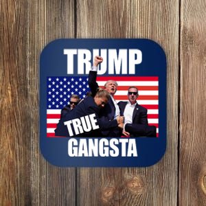 Trump The True Gangster Survived Association Coaster