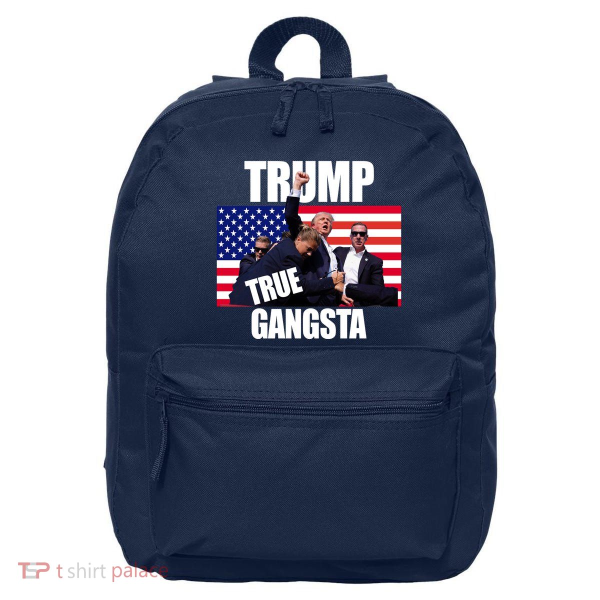Trump The True Gangster Survived Association 16 in Basic Backpack