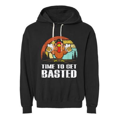 Turkey Time To Get Basted Retro Happy Thanksgiving Garment-Dyed Fleece Hoodie