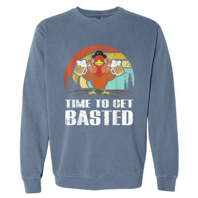 Turkey Time To Get Basted Retro Happy Thanksgiving Garment-Dyed Sweatshirt