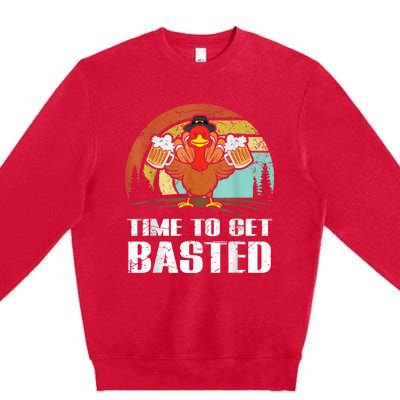 Turkey Time To Get Basted Retro Happy Thanksgiving Premium Crewneck Sweatshirt