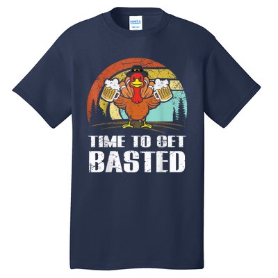 Turkey Time To Get Basted Retro Happy Thanksgiving Tall T-Shirt