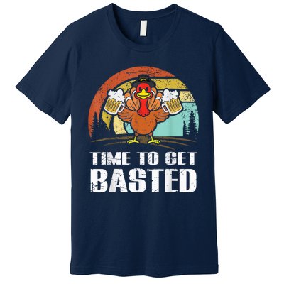 Turkey Time To Get Basted Retro Happy Thanksgiving Premium T-Shirt