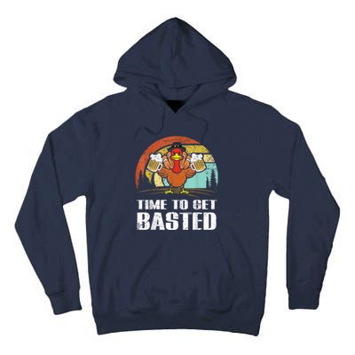 Turkey Time To Get Basted Retro Happy Thanksgiving Tall Hoodie