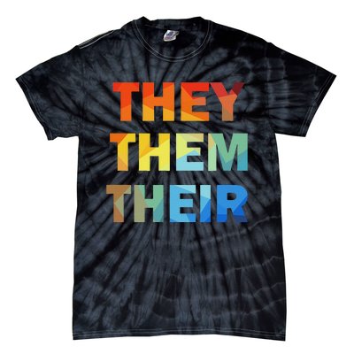 They Them Their Nb Pronoun Pride Tie-Dye T-Shirt