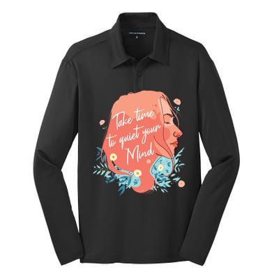 Take Time To Quiet Your Mind Silk Touch Performance Long Sleeve Polo