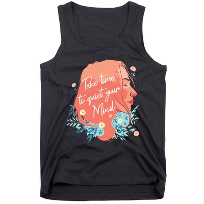 Take Time To Quiet Your Mind Tank Top