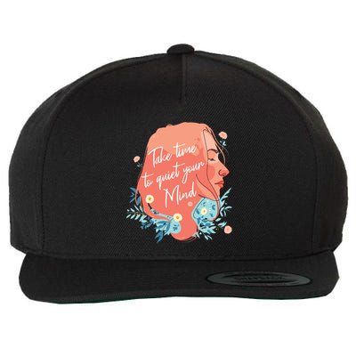 Take Time To Quiet Your Mind Wool Snapback Cap