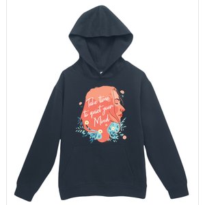 Take Time To Quiet Your Mind Urban Pullover Hoodie