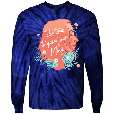 Take Time To Quiet Your Mind Tie-Dye Long Sleeve Shirt