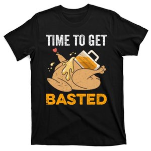 Turkey Time To Get Basted Beer Thanksgiving Turkey T-Shirt