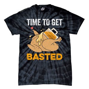 Turkey Time To Get Basted Beer Thanksgiving Turkey Tie-Dye T-Shirt