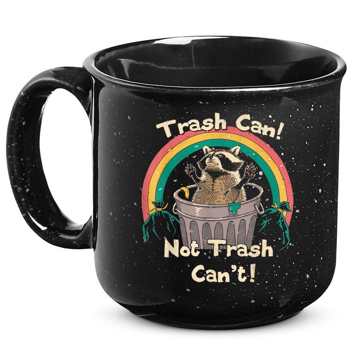 Trash Talker Trash Can Not Trash Can 15oz Campfire Ceramic Mug