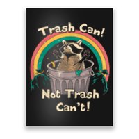 Trash Talker Trash Can Not Trash Can Poster