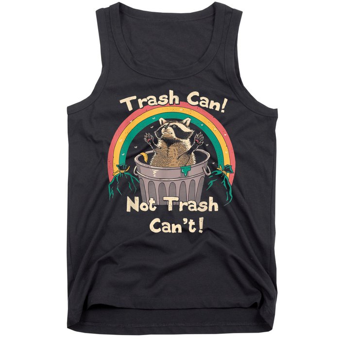 Trash Talker Trash Can Not Trash Can Tank Top