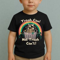 Trash Talker Trash Can Not Trash Can Toddler T-Shirt