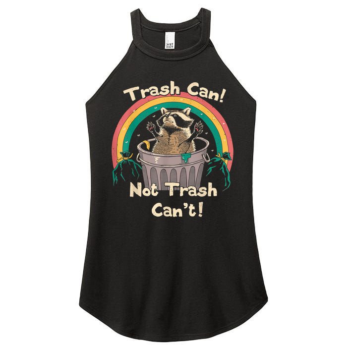 Trash Talker Trash Can Not Trash Can Women's Perfect Tri Rocker Tank