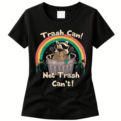 Trash Talker Trash Can Not Trash Can Womens T-Shirt