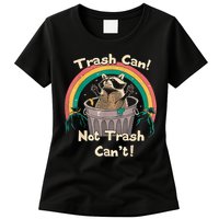Trash Talker Trash Can Not Trash Can Womens T-Shirt