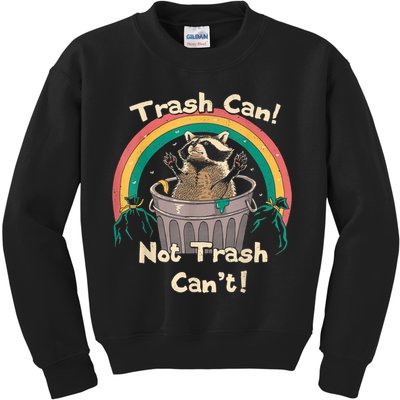 Trash Talker Trash Can Not Trash Can Kids Sweatshirt