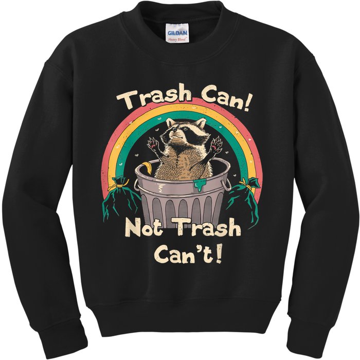 Trash Talker Trash Can Not Trash Can Kids Sweatshirt