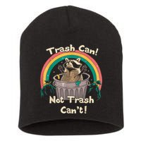 Trash Talker Trash Can Not Trash Can Short Acrylic Beanie