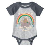 Trash Talker Trash Can Not Trash Can Infant Baby Jersey Bodysuit