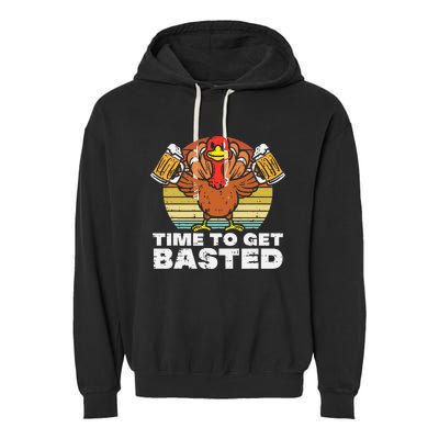 Turkey Time To Get Basted Retro Happy Thanksgiving Garment-Dyed Fleece Hoodie